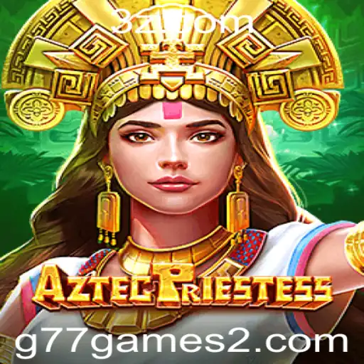 Descubra o Mundo Fascinante de AztecPriestess no g77.games