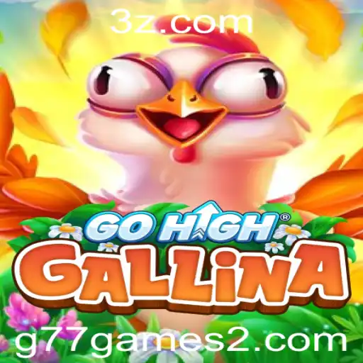 Descubra GoHighGallina: O Novo Fenômeno no Mundo dos Jogos